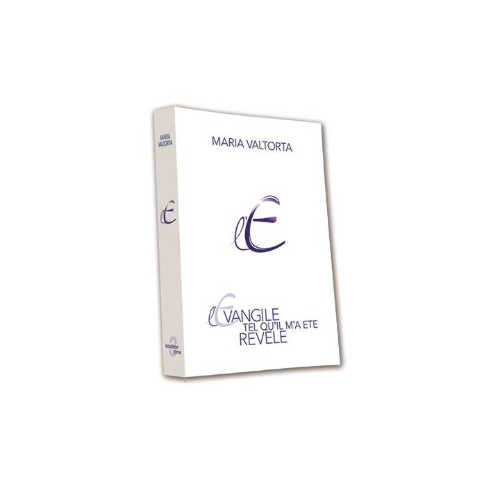 L'Évangile tel qu'il m'a été révélé - Tome  3 - NOUVELLE TRADUCTION
