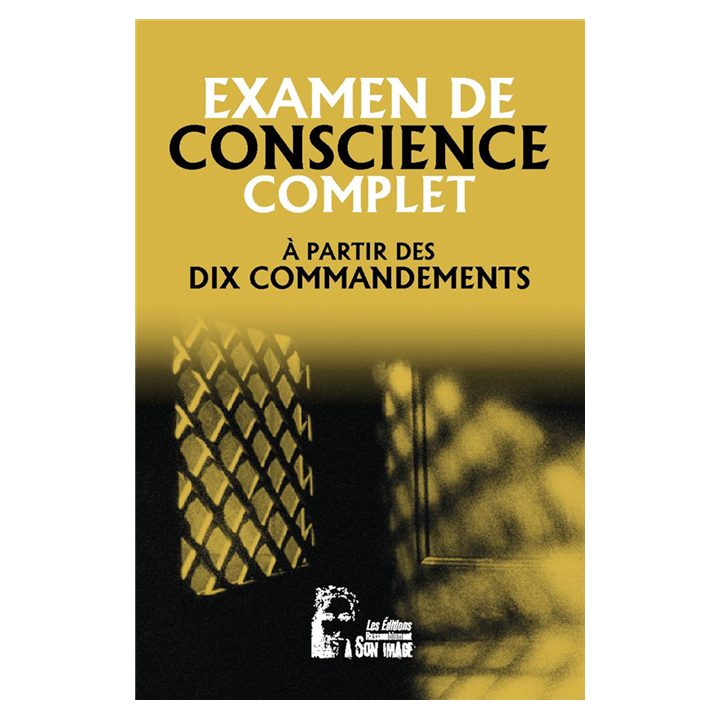 Examen de conscience complet à partir des Dix Commandements