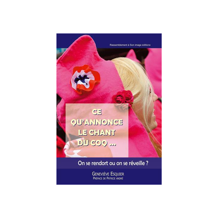 Ce qu'annonce le chant du coq... On se rendort ou se réveille ?