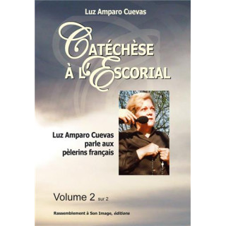 Catéchèse à l'Escorial - Volumes 1 et 2 (L54+L69)