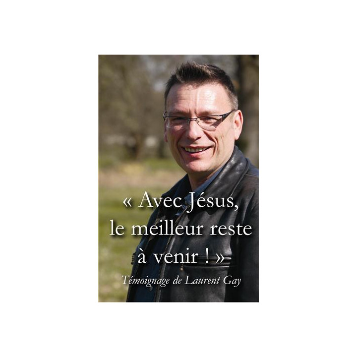 Avec Jésus, le meilleur reste à venir - le livret