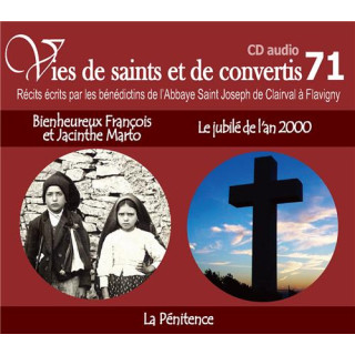 Vies de saints et de convertis 71 - Bienheureux François et Jacinthe Marto - Le