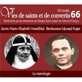 Vies de saints et de convertis 66 - Sainte Marie Élisabeth Hesselblad - Bienheur