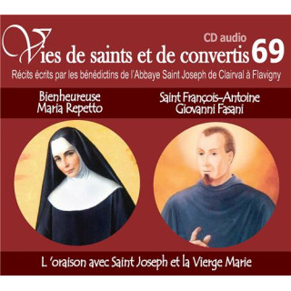 Vies de saints et de convertis 69 - Bienheureuse Maria Repetto - Saint François