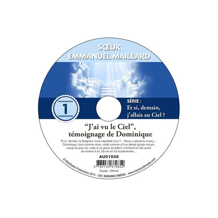 J'ai vu le ciel ! (témoignage de Dominique)