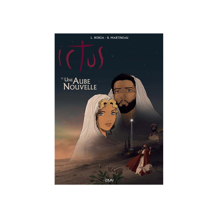 Une aube nouvelle - Tome  2 de la série Ictus - bande-dessinée
