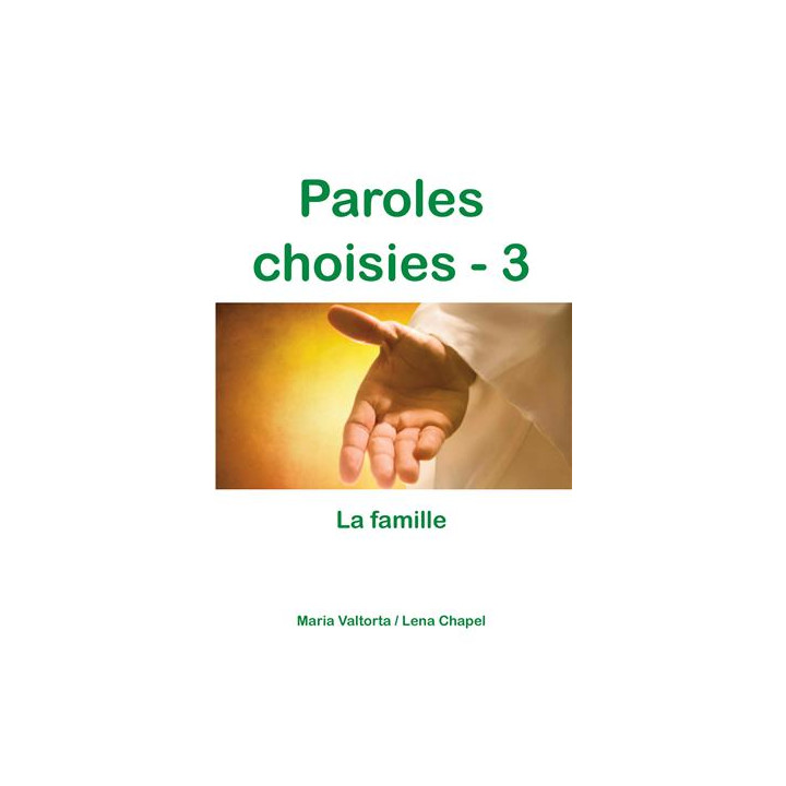 Paroles choisies 3 - La famille