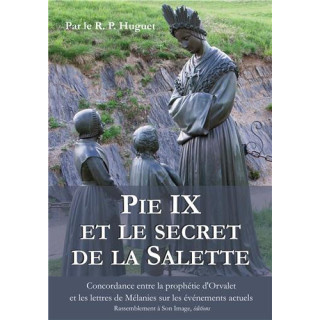 Pie IX et le secret de La Salette