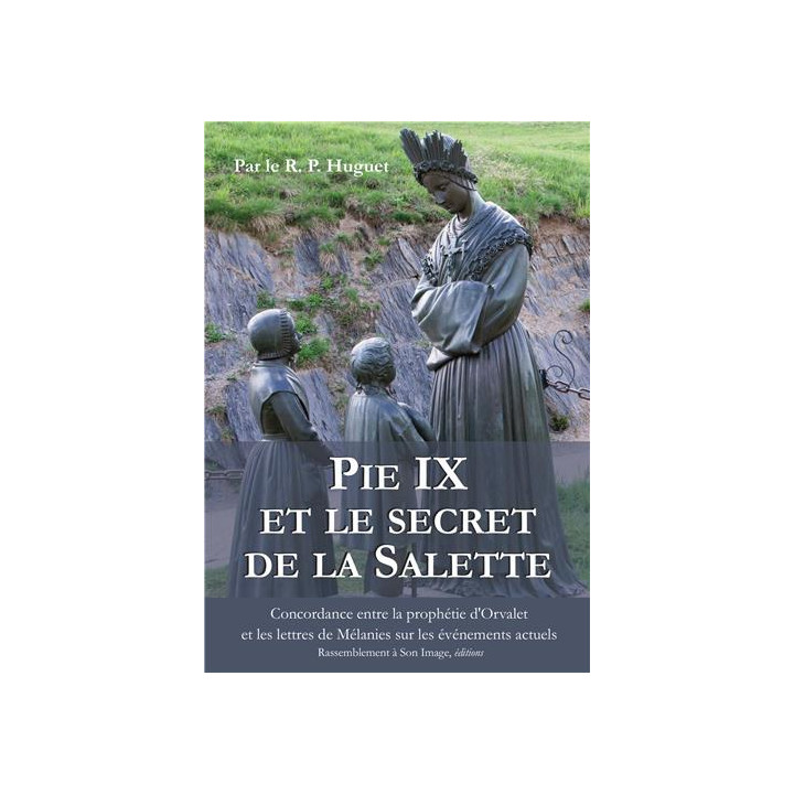 Pie IX et le secret de La Salette