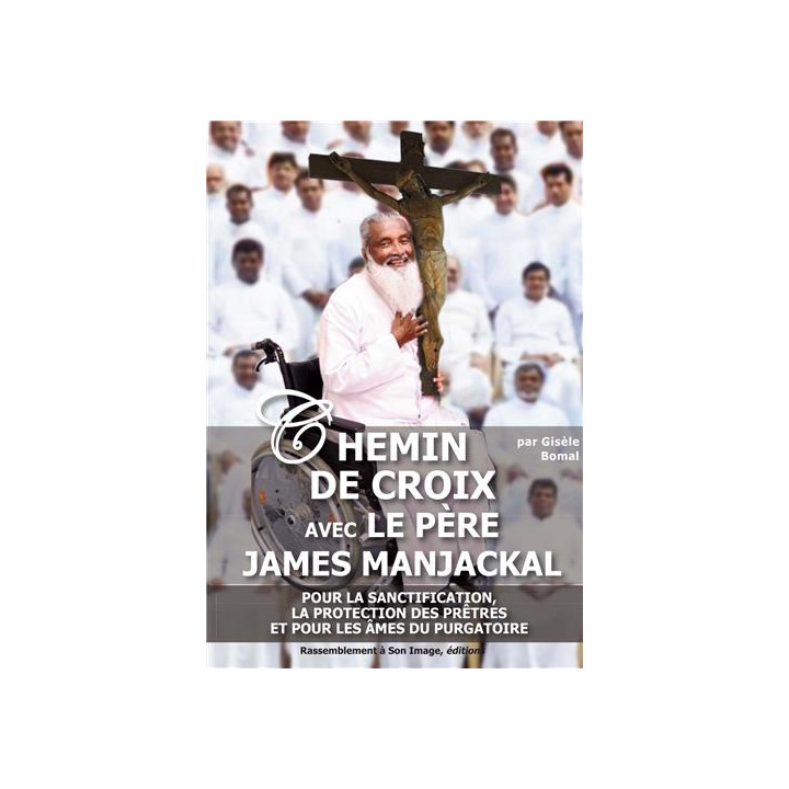 Chemin de Croix avec le père James Manjackal pour la sanctification, la protecti