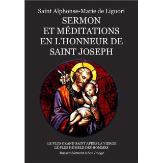 Sermon et Méditations en l'honneur de Saint Joseph (Saint Alphonse-Marie de Ligu