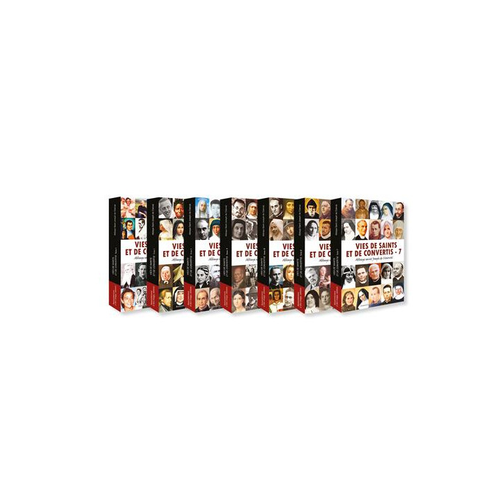 Vies de saints et de convertis - Tome 1 à 7 - L337+L338+L339+L340+L450+L476+L477