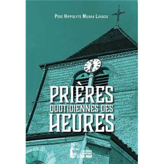 Prières quotidiennes des heures