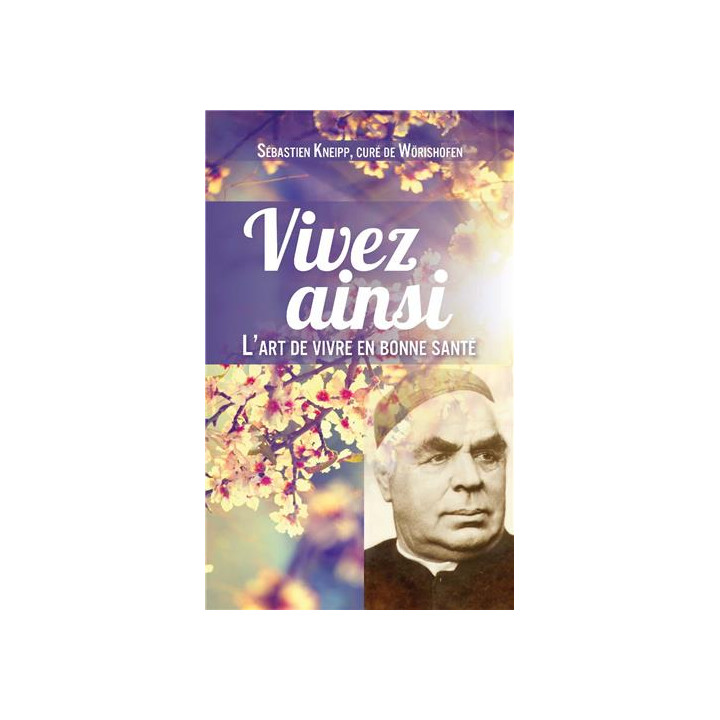 Vivez ainsi