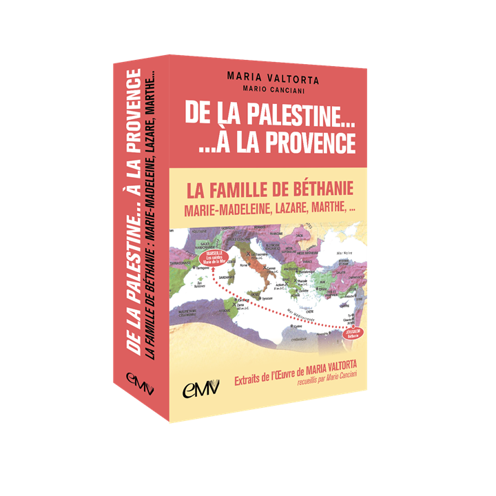 De la Palestine... à la Provence - La famille de Béthanie - Marie-Madeleine, Laz