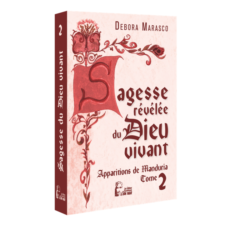La Sagesse révélée du Dieu vivant - Tome  2