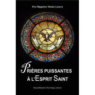 Prières puissantes à l'Esprit Saint