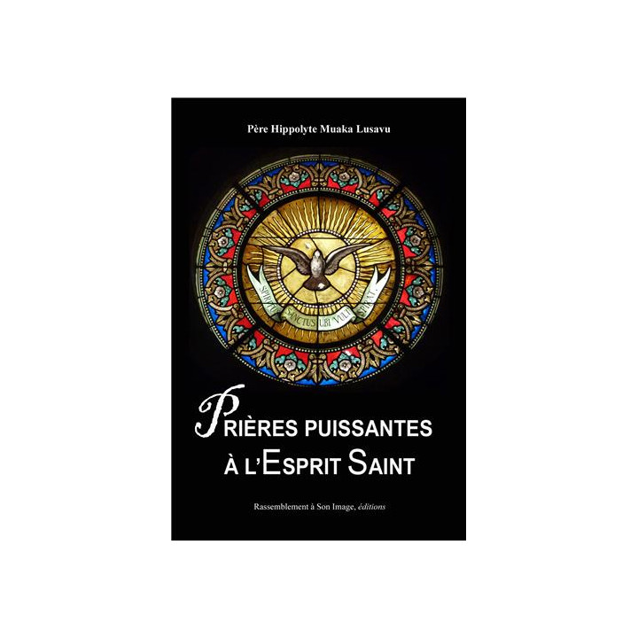 Prières puissantes à l'Esprit Saint