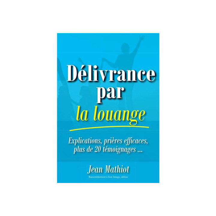 Délivrance par la louange