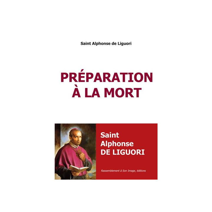 Préparation à la mort (Saint Alphonse-Marie de Liguori)