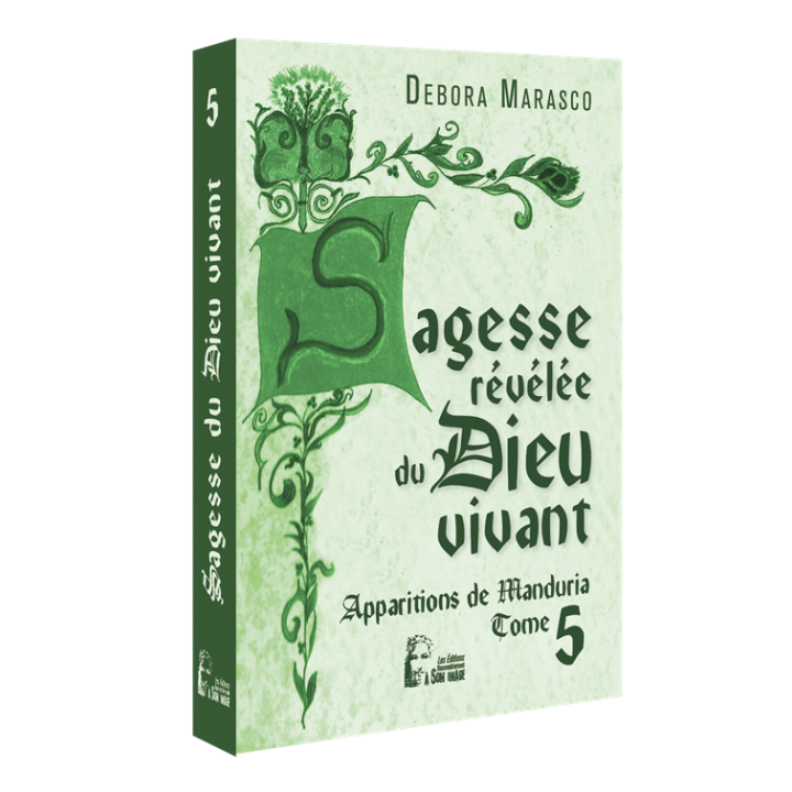 La Sagesse révélée du Dieu vivant - Tome  5