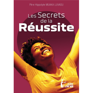Les secrets de la réussite