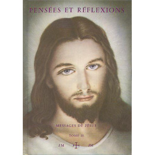 Pensées et réflexions - Tome  2