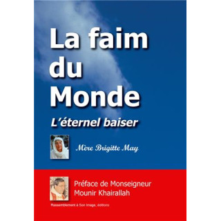 La faim du monde