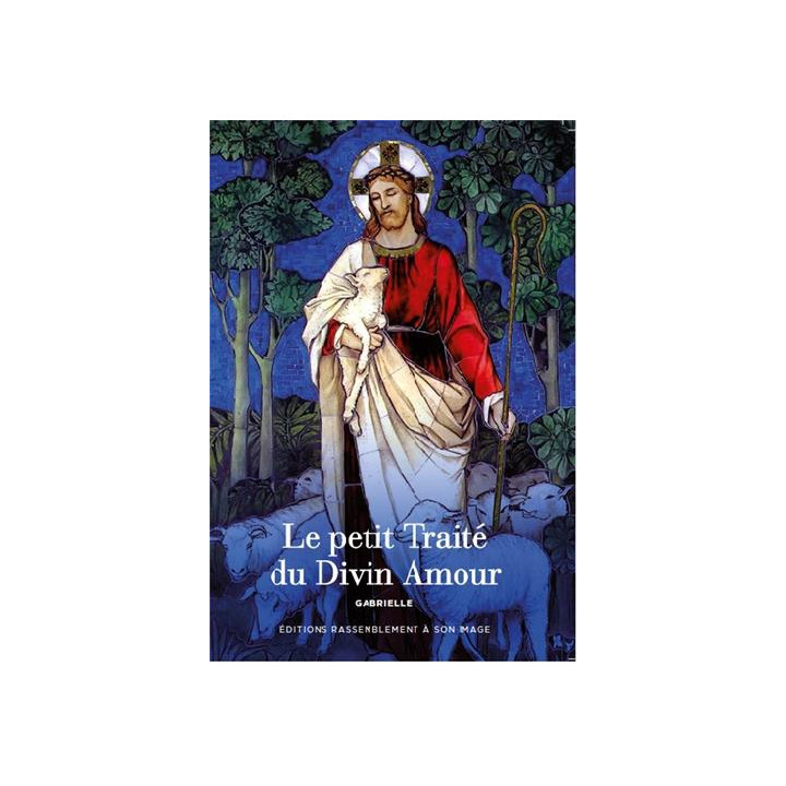Le petit Traité du Divin Amour