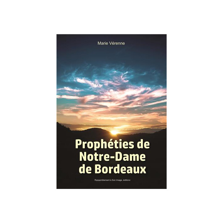 Prophéties de Notre-Dame de Bordeaux