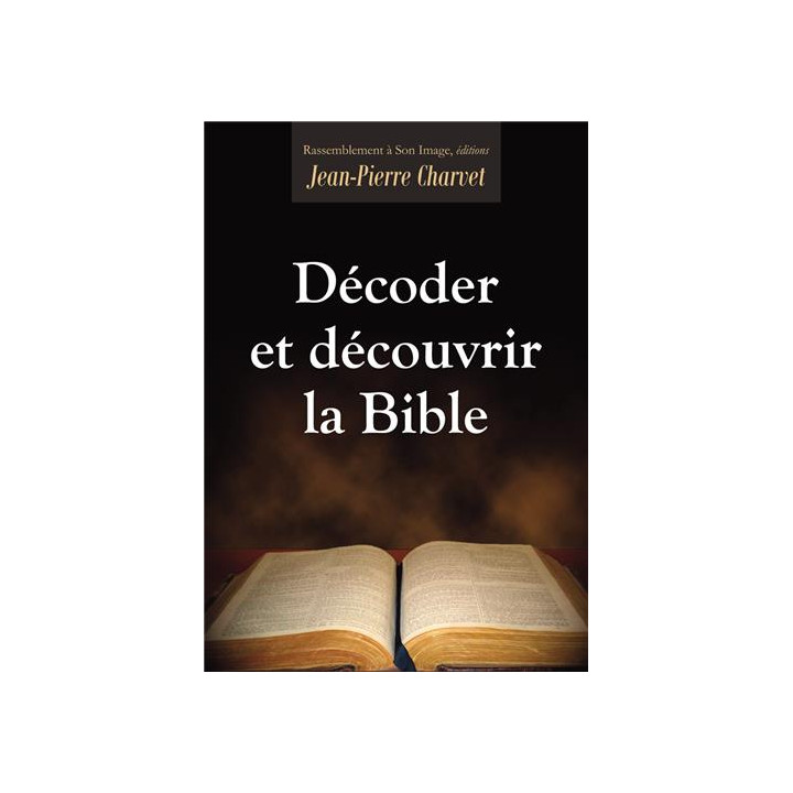 Décoder et découvrir la Bible