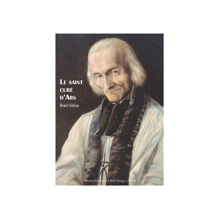 Le Saint Curé d'Ars
