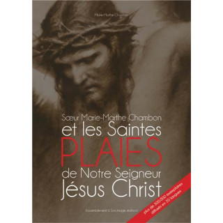 Soeur Marie-Marthe Chambon et les Saintes Plaies de Jésus