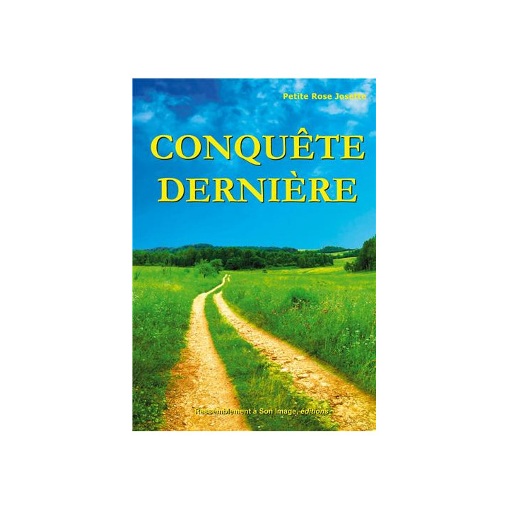 Conquête Dernière