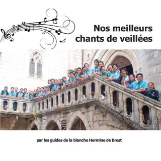 Nos meilleurs chants de veillées