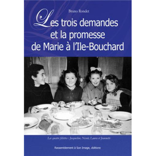 Les trois demandes et la promesse de Marie à l'Ile-Bouchard