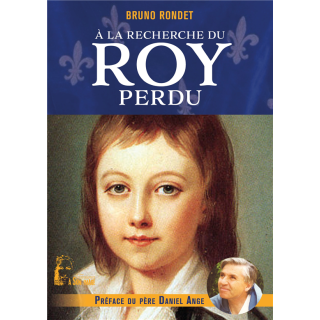 À la recherche du roy perdu