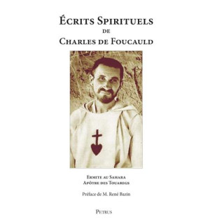 Ecrits spirituels de Charles de Foucauld