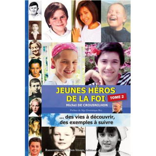 Jeunes héros de la foi - Tome  2