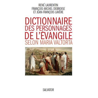 Dictionnaire des personnages de l'évangile selon Maria Valtorta