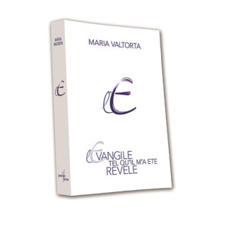 L'Évangile tel qu'il m'a été révélé - Tome  1 - NOUVELLE TRADUCTION