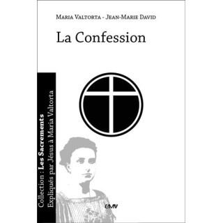 La confession - expliquée par Jésus à Maria Valtorta