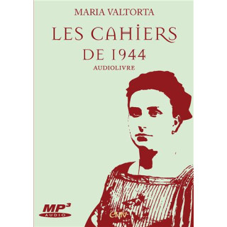 Les cahiers de 1944 de Maria Valtorta - livre audio