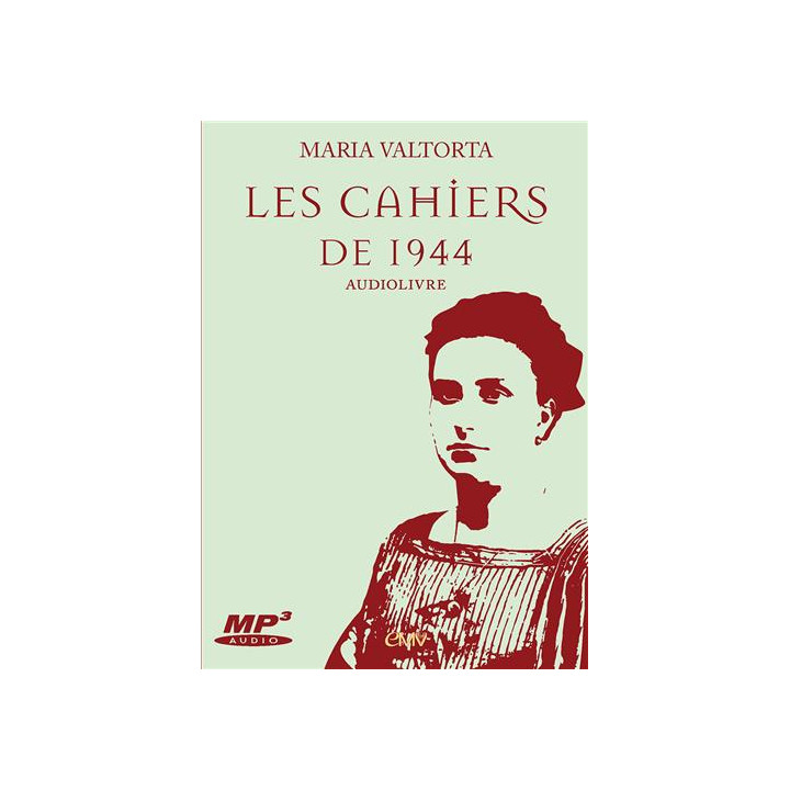 Les cahiers de 1944 de Maria Valtorta - livre audio