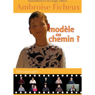 Ambroise Ficheux, modèle ou chemin ?