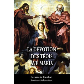 La dévotion des trois Ave Maria