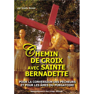 Chemin de Croix avec sainte Bernadette