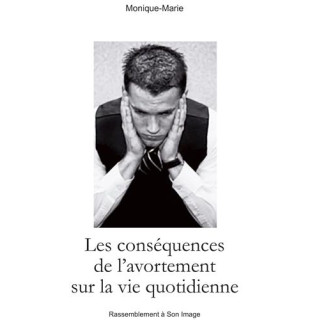 Des conséquences de l'avortement dans la vie quotidienne