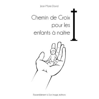 Chemin de Croix pour les enfants à naître