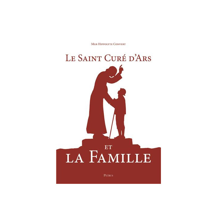 Le curé d'Ars et la famille